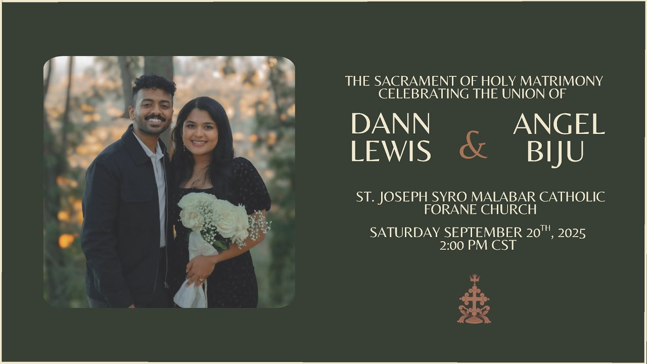 THE SACRAMENT OF HOLY MATRIMONY | DANN LEWIS & ANGEL BIJU