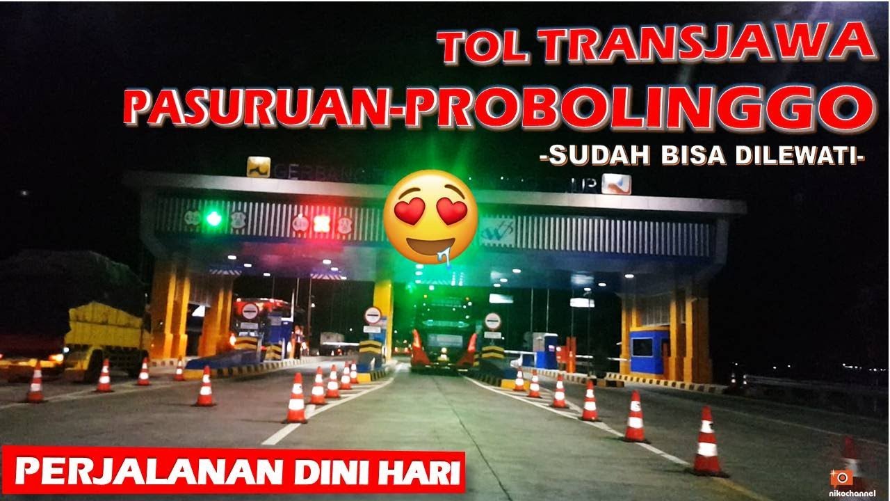 Tol Pasuruan-Probolinggo [Tol Trans Jawa] SUDAH BISA DILALUI