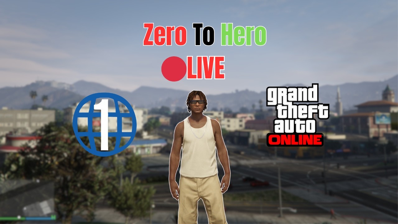 🔴LIVE | GTA 5 ZERO TO HERO SERIES