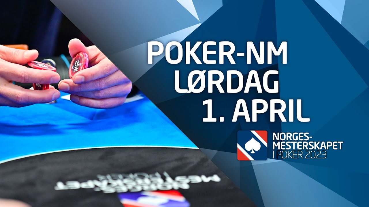 2023 NM i Poker Dag #9, Lørdag 01/04: Main Event Dag #4 +++