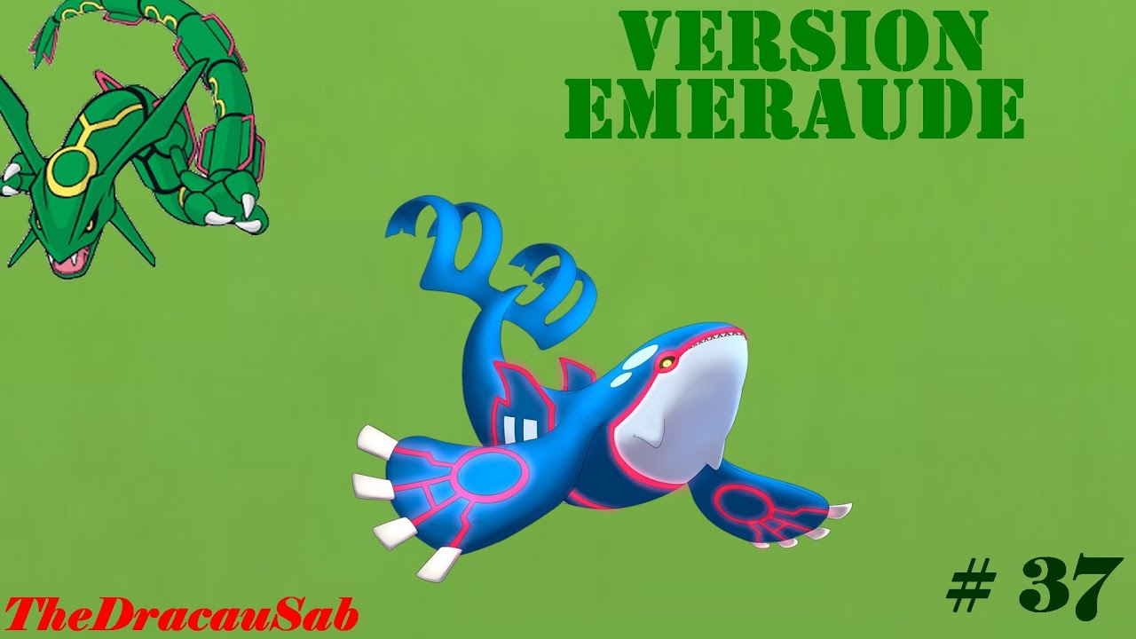 POKEMON EMERAUDE # 37 - Capture de KYOGRE !
