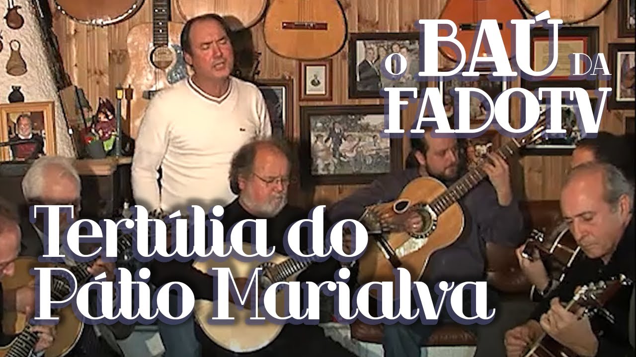 Fado ao vivo na Tert&uacute;lia do P&aacute;tio Marialva - O Ba&uacute; da FadoTv