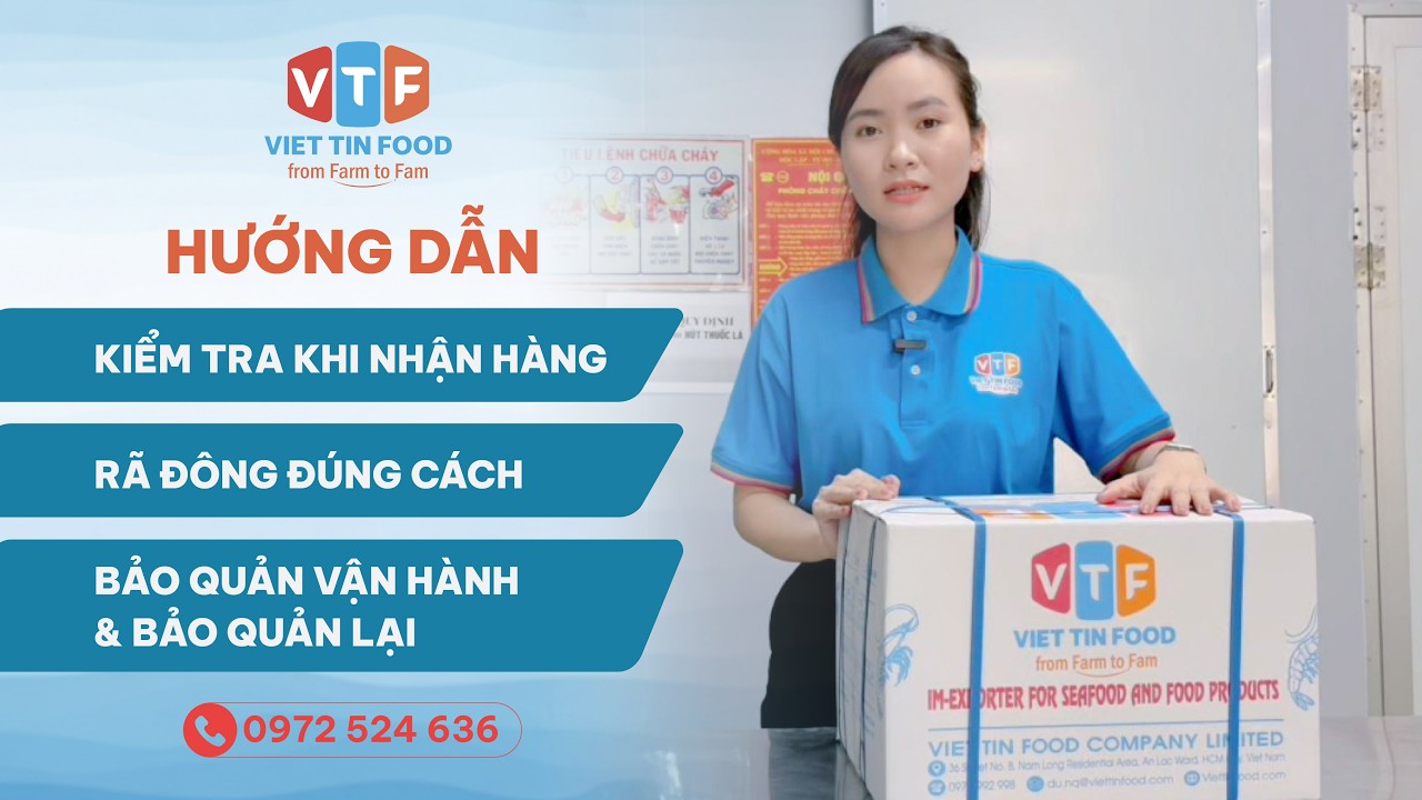 VIETTINFOOD hướng dẫn Cách kiểm tra khi nhận hàng, Cách rã đông và Bảo quản Tôm Oxy đúng chuẩn