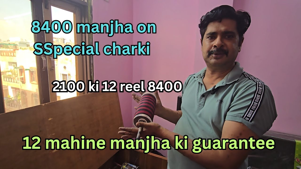 manjha with 12 month Guarantee/8400 manjha on special charki/Yeh Double billi thread per new manjha