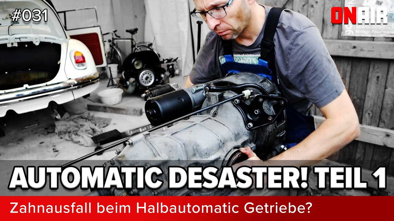 ON AIR - Automatic Getriebe Desaster - Folge 031