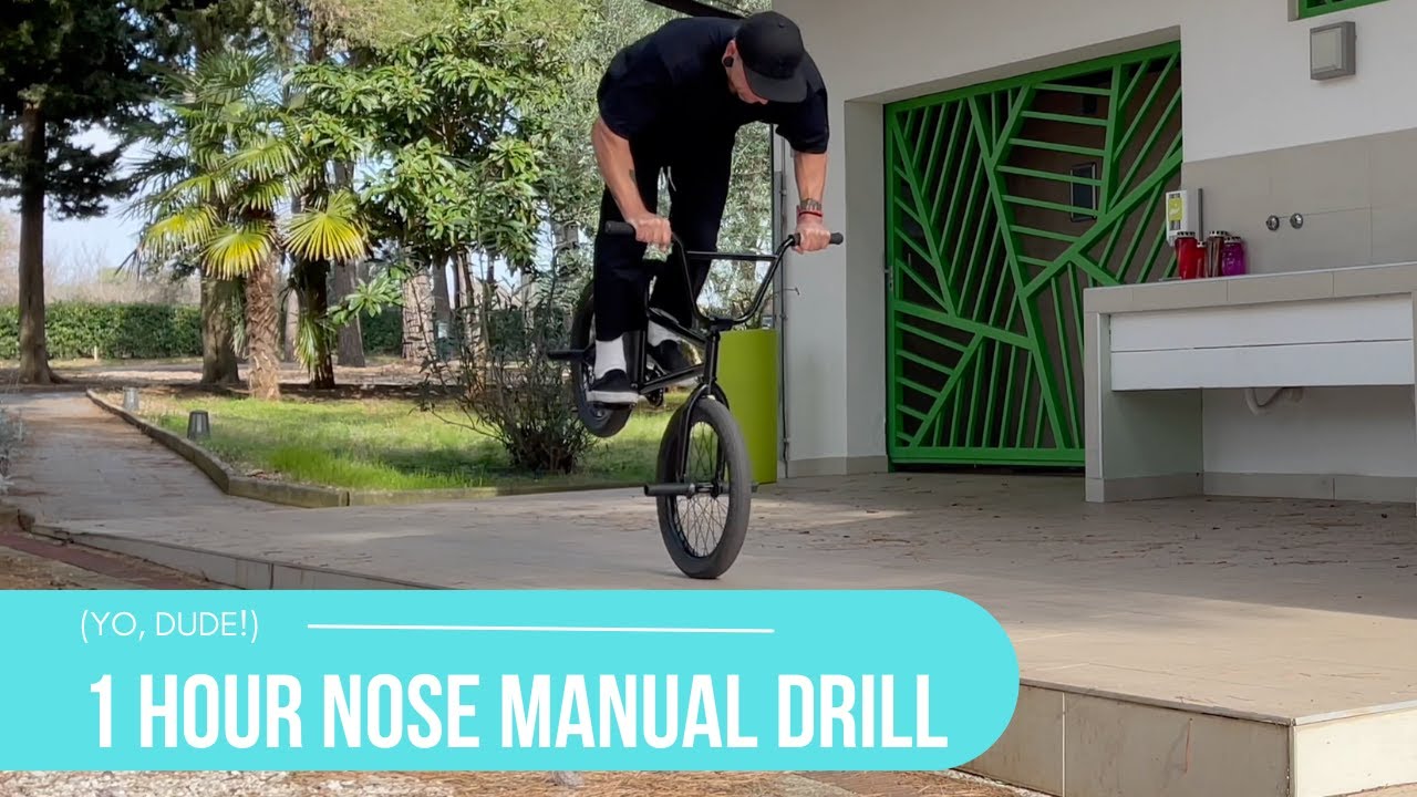 1 Hour Nose Manual Drill BMX