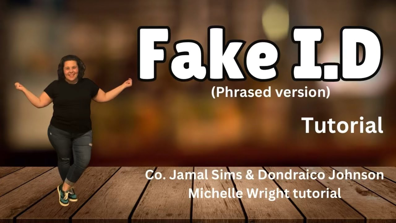 Fake I.D line dance tutorial Phrased intermediate choreography by Jamal Simms & Dondraico Johnson