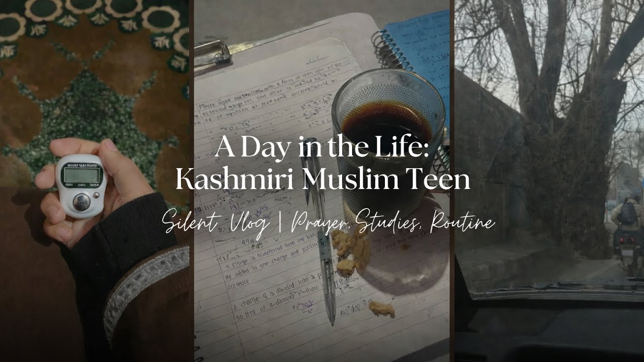 A Day in the Life of a Kashmiri Muslim Teen 🍁| Silent Vlog | Daily Routine