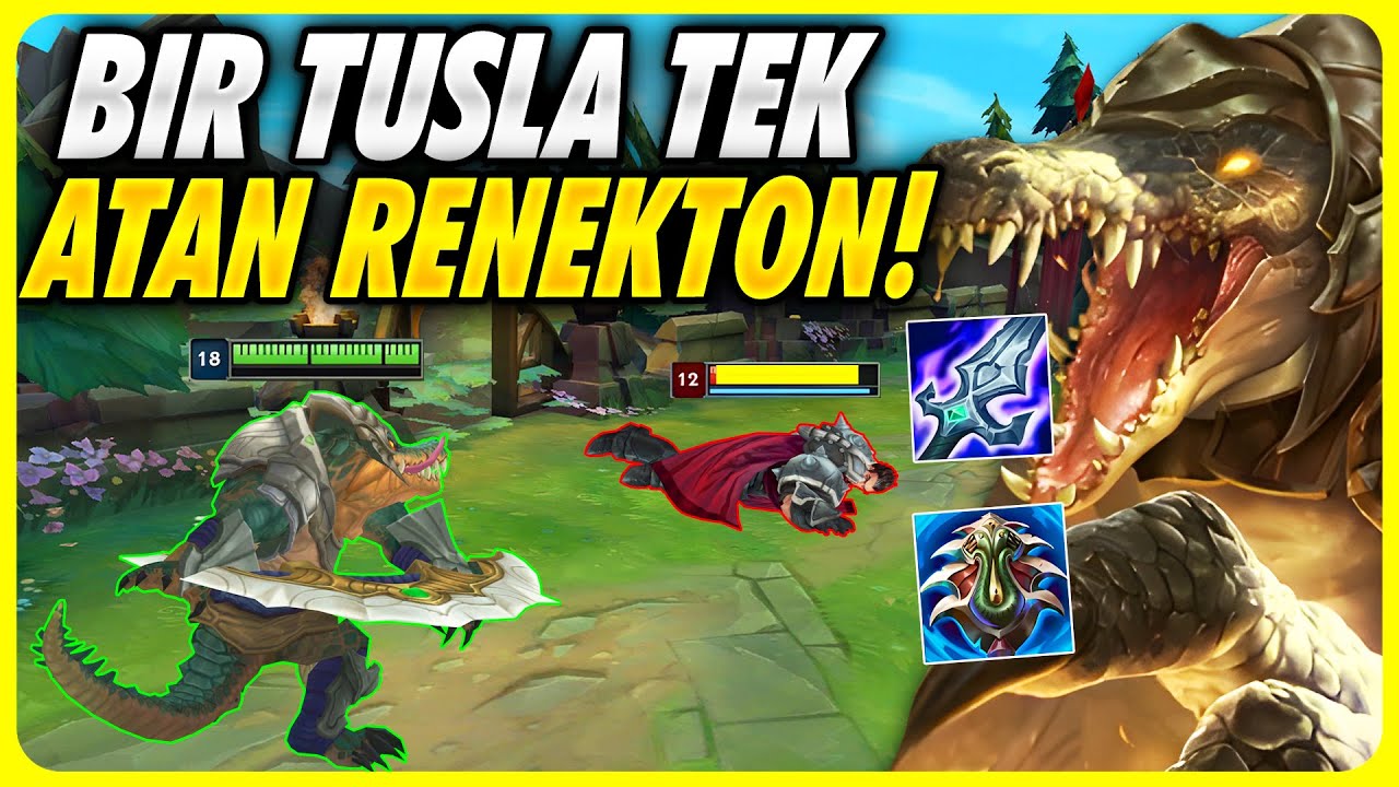 HER ŞEY DAHİL RENEKTON ⚡️ | Tek Tuşla Rakipleri Oyundan Silen RENEKTON