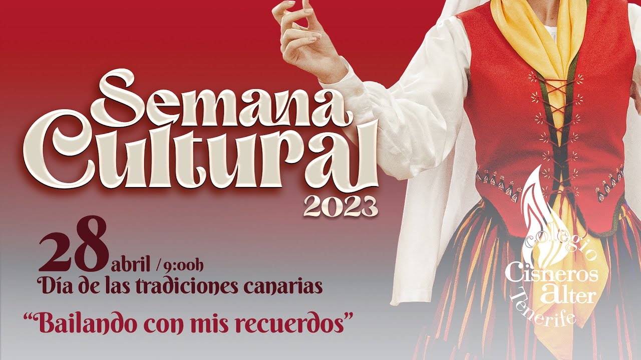 Curso 2022-2023 Semana Cultural Primaria - E.S.O. - Bachillerato