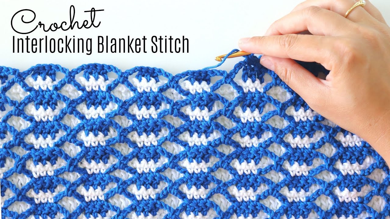 Crochet Interlocking Blanket Stitch For Beginners