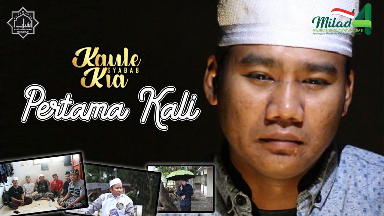 Juara 1 Film pendek MILAD 4 SYABAB - Pertama kali ( Komunitas syabab KSK - Kaule syabab Kia )