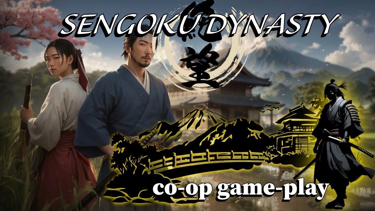 SENGOKU DYNASTY CO-OP THE PERFECT SAMURAI OPEN WORLD SIMULATOR NEW UPDATE COMING SOON !