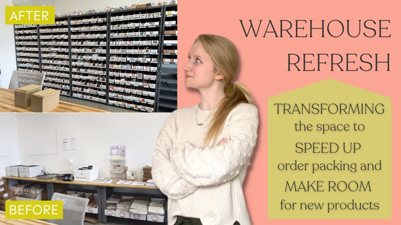 small business vlog • WAREHOUSE TRANSFORMATION: Changes to speed up order packing & make more space!