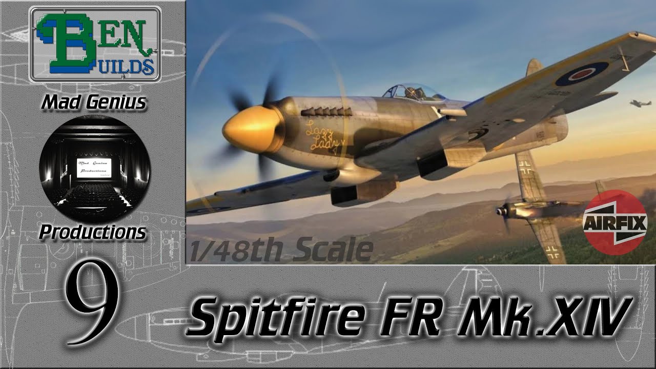 Ben Builds With Joe S5 - Spitfire FR Mk. XIV ep. 9 Final