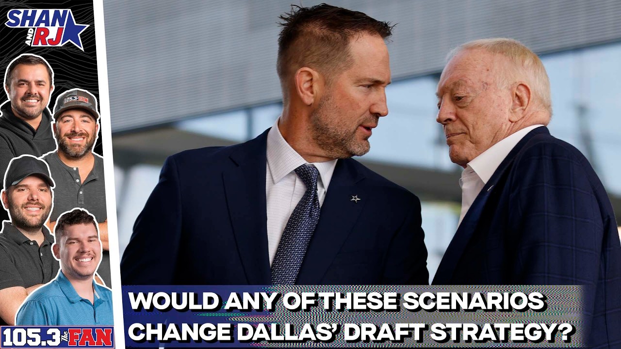 Below The Belt: Would Any Of These Scenarios Change The Cowboys’ Draft Strategy? | Shan & RJ