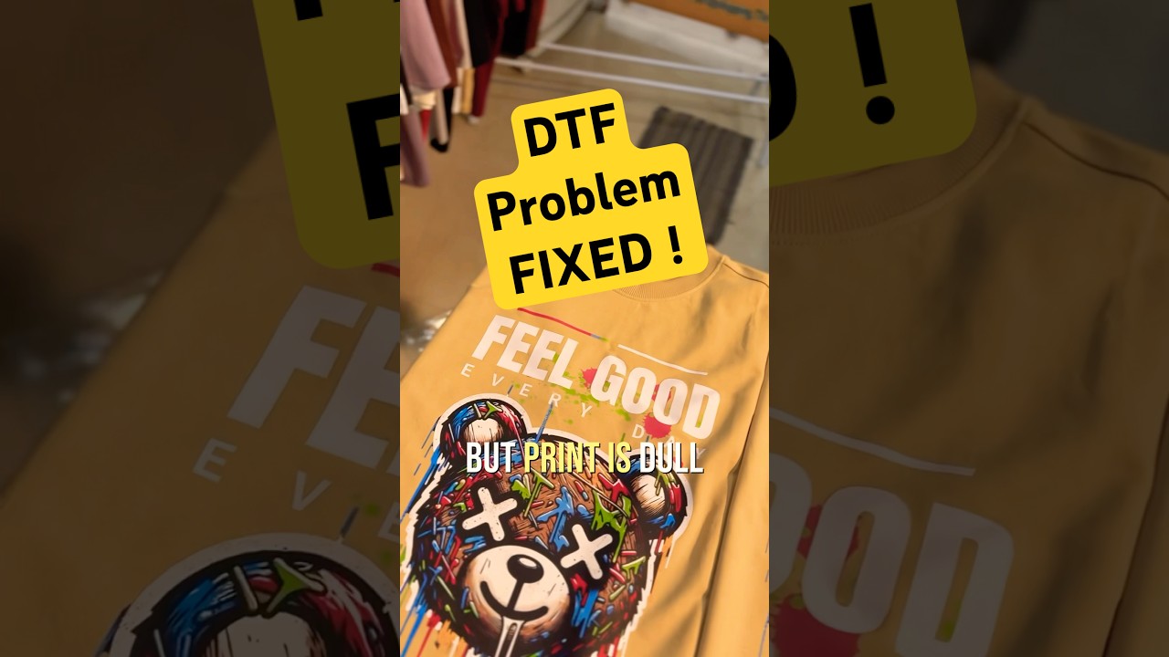 How to Fix Dull DTF Prints ?