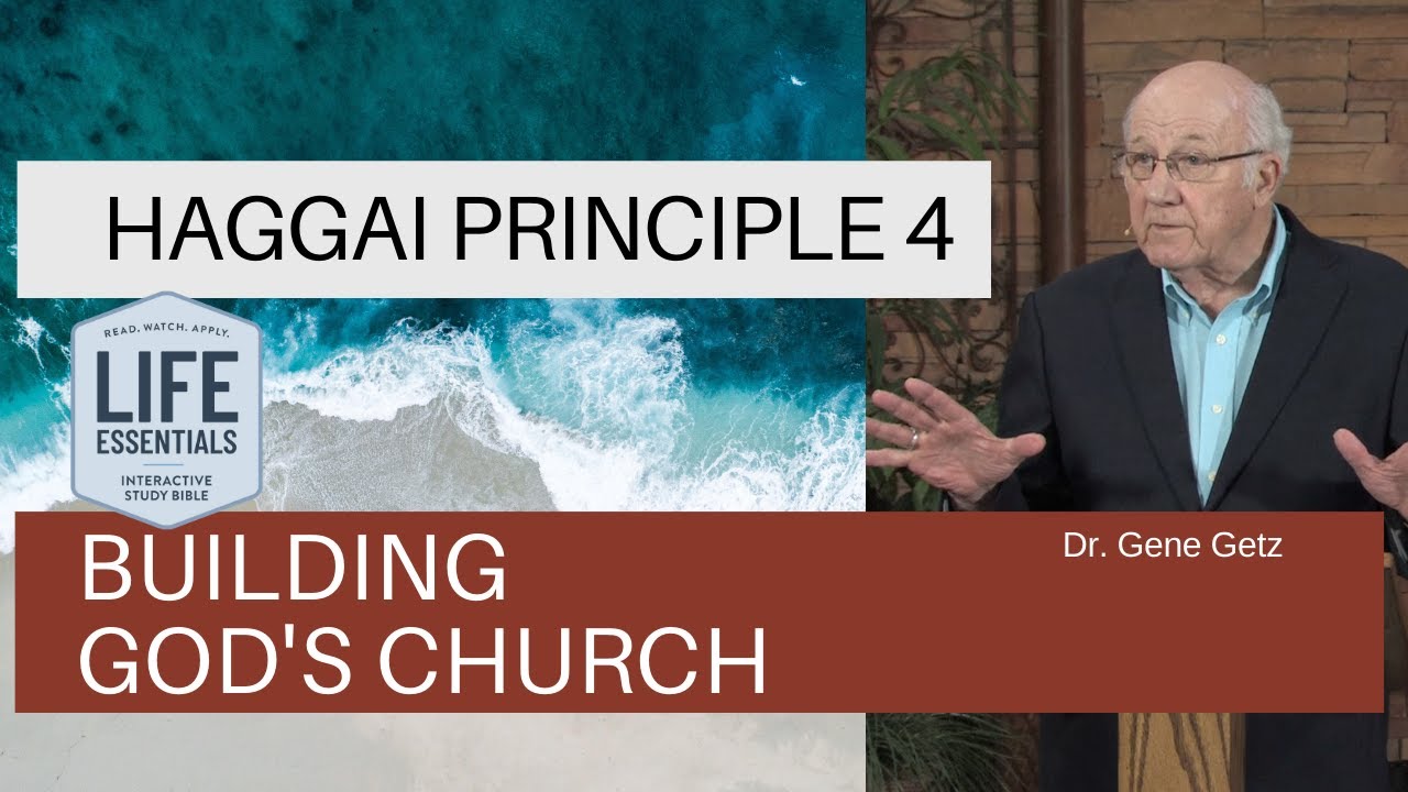 Haggai Principle 4: Building God&rsquo;s Church