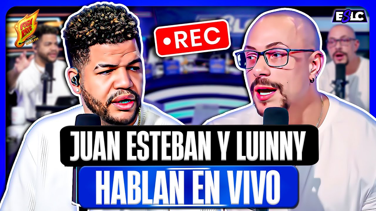 JUAN ESTEBAN Y LUINNY HABLAN EN VIVO POR PRIMERA VEZ DESPUES DE SU SALIDA DE FOGARATE