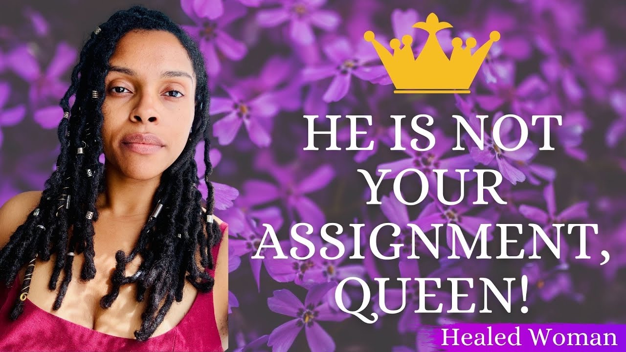 He’s Not the One, sis, and You Know it. | Healed Woman 