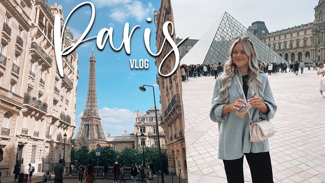 48 Hours in Paris Vlog 🇫🇷 Eiffel Tower, Louvre Museum, Cafes & Best Places to Eat 🥐 Travel vlog 2022