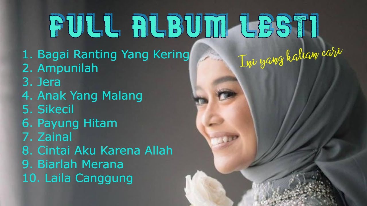 FULL  ALBUM LESTI 2021 | BAGAI RANTING YANG KERING (LESTI FULL ALBUM)