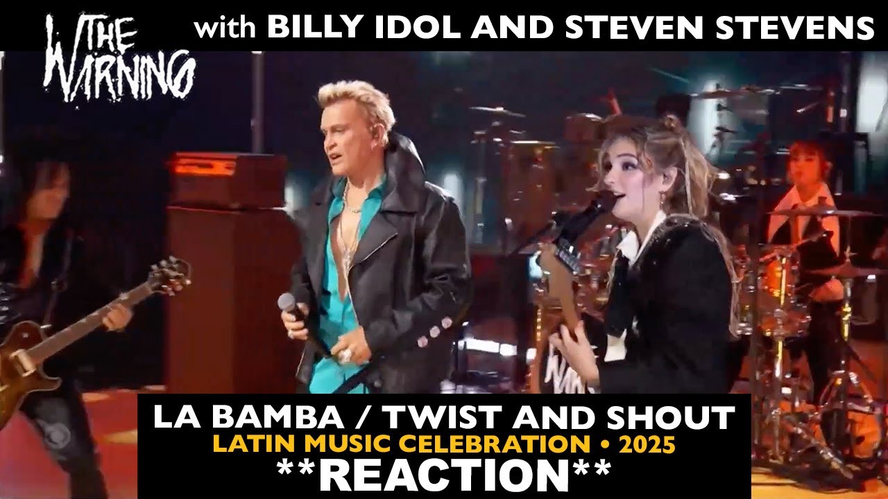 Musicians REACT to The Warning with Billy Idol: La Bamba - Twist and Shout (Latin Music Celebr 2025)