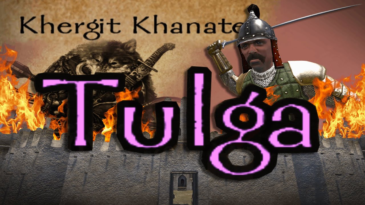 We CANNOT Let Tulga Fall  - (Mount & Blade: Warband) | E02