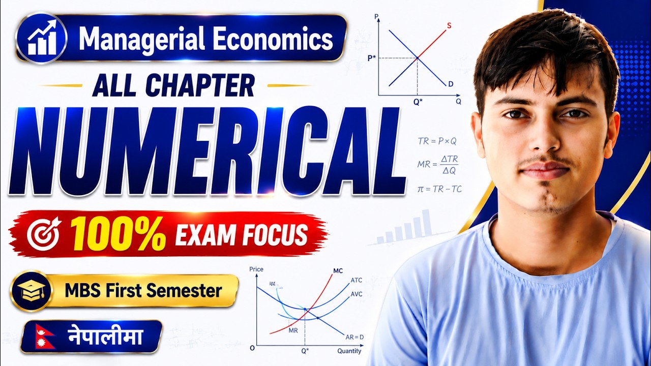 MBS First Semester Managerial Economics | All Chapter Numerical Solution | TU Exam Preparation | VVI