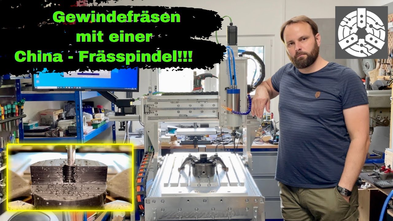 Gewindefräsen mit einer 2.2kW China Frässpindel!!!