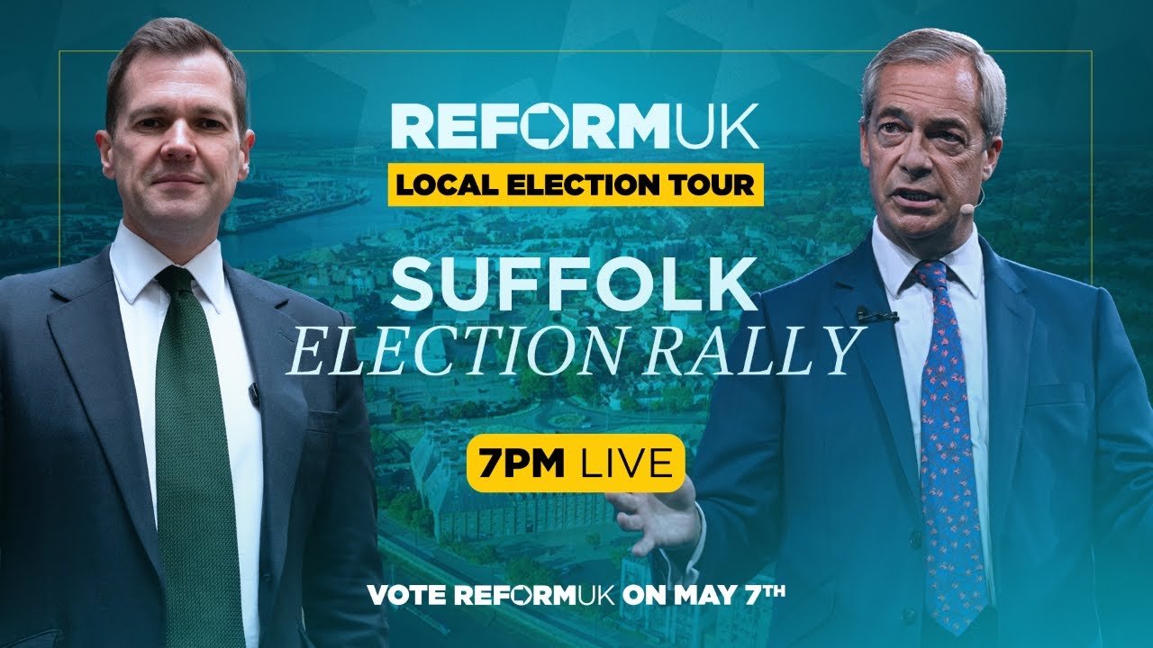 WATCH: Live from Suffolk, The Reform UK Local Election Tour.