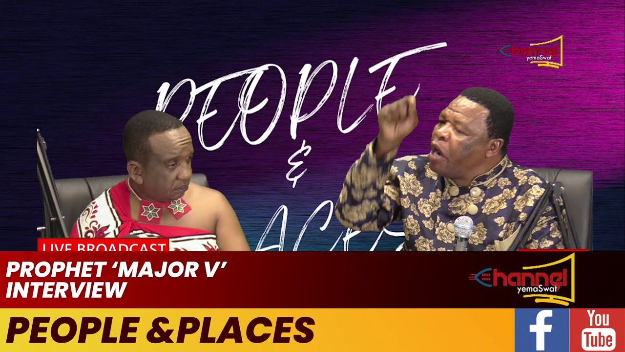 PEOPLE & PLACES WITH PROPHET MAJOR V