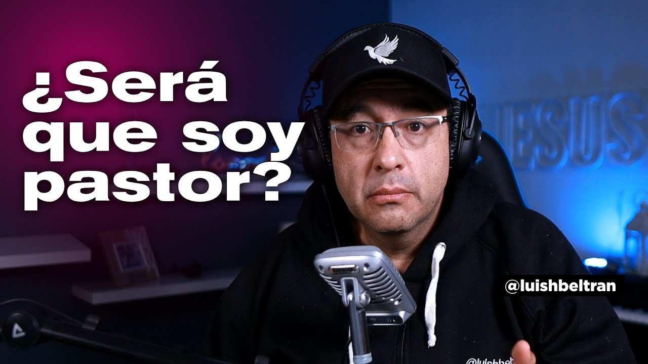 ¿CÓMO saber si tengo LLAMADO pastoral? - Reaccionando @LuisHBeltran