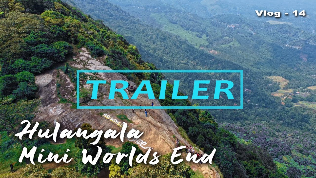 Hulangala Mini World's End (Nawgala) | Selagama | Aerial View (TRAILER - 14 | 2021)