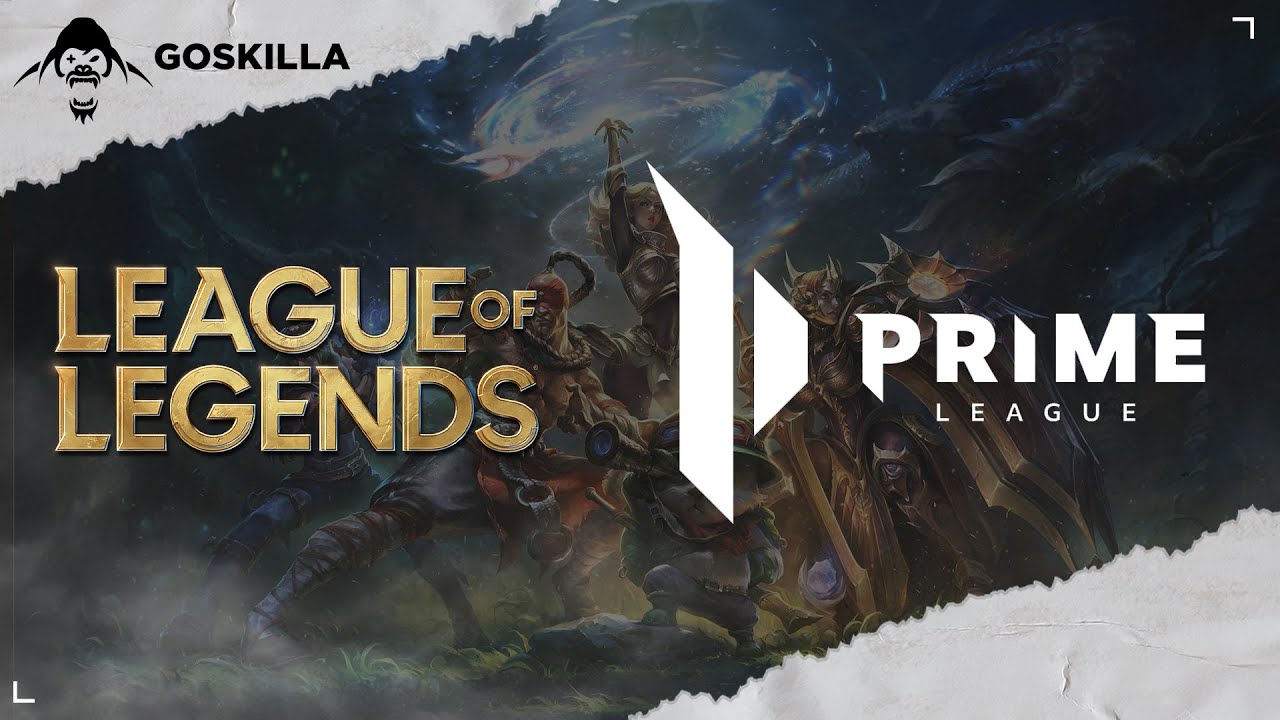 ● GOSKILLA | League of Legends ● Prime League Division 3.3 ●