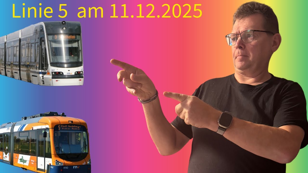 Linie 5 am 11.12.2025