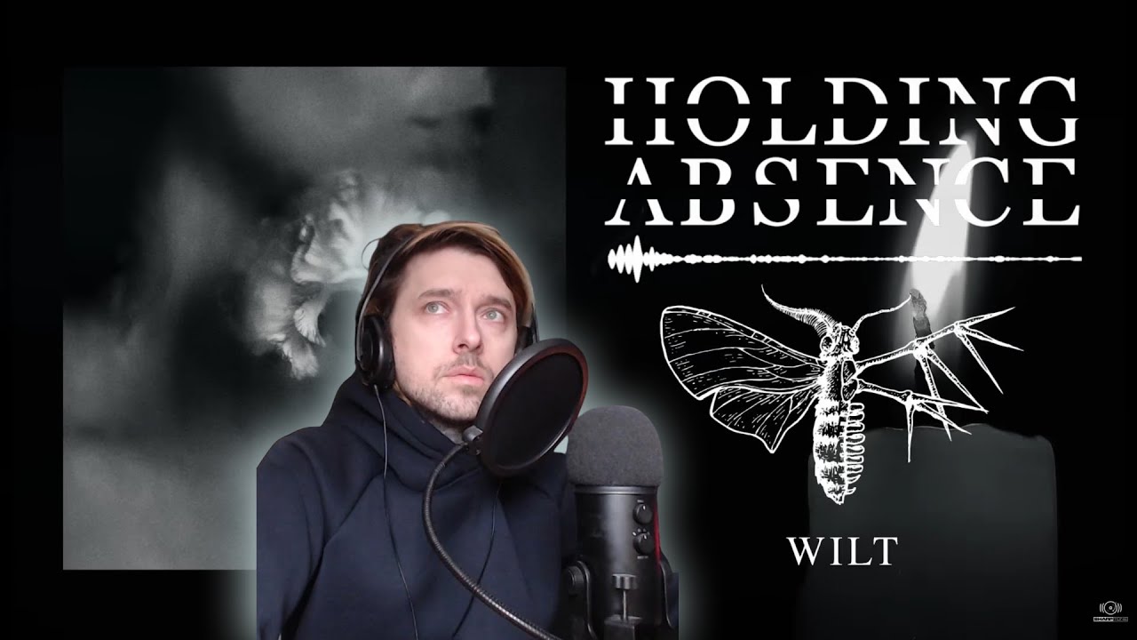 Вечный вкушает Holding Absence - Wilt (OFFICIAL AUDIO STREAM)