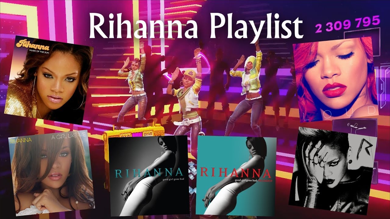 Dance Central 3 | Rihanna Playlist
