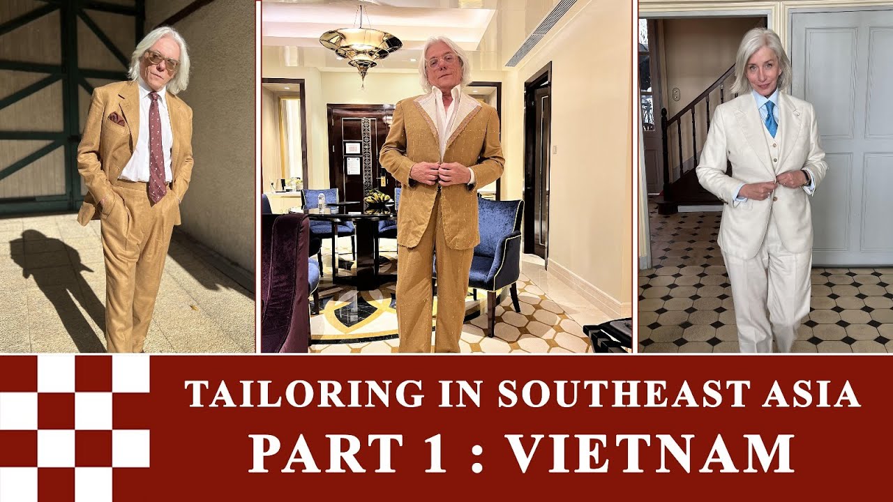 Tailoring in Southeast Asia Part 1: Vietnam