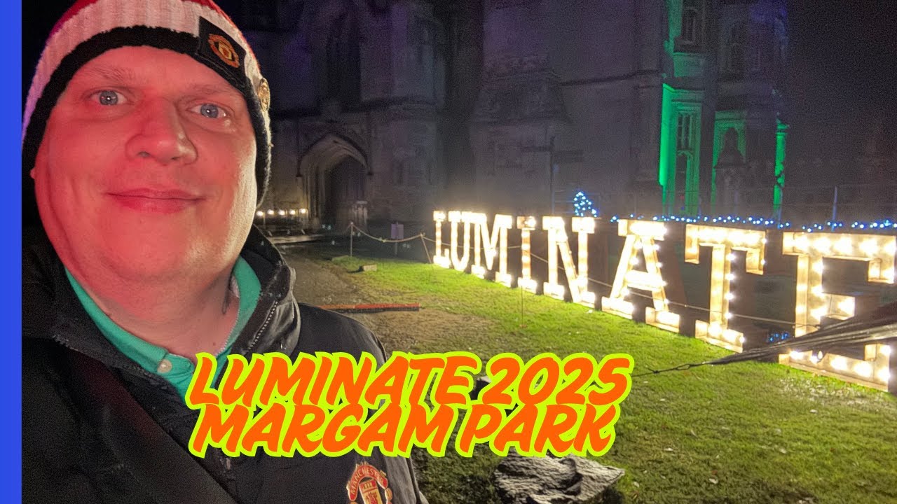 New lights at Luminate 2025, Margam Park and panic over food!!