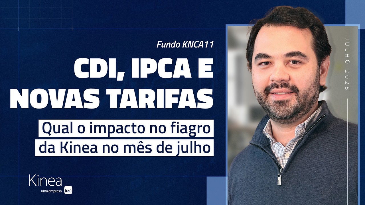 Fundo Kinea Cr&eacute;dito Agro - FIAGRO (KNCA11) - Resumo Mensal ref. julho.25