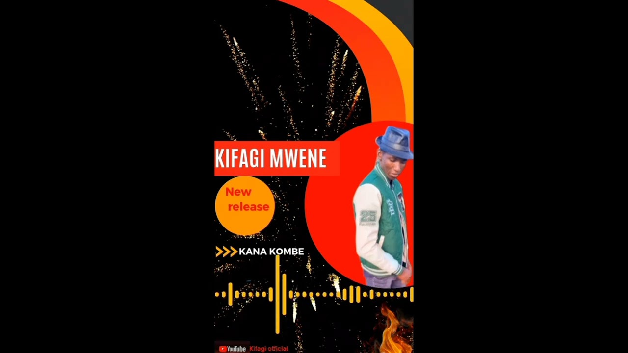 KANA KOMBE BY KIFAGI MWEENE 🎸🎼🔥