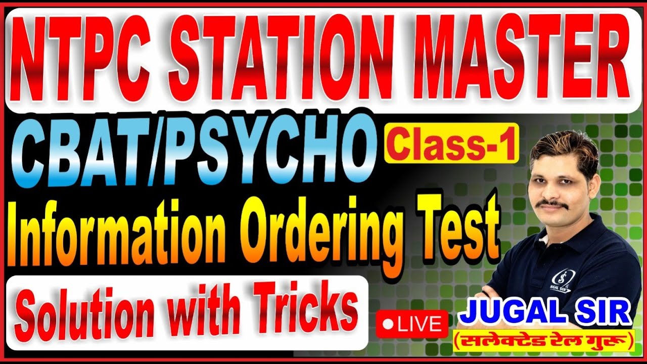 NTPC Station Master CBAT Psycho Class-1 | Information Ordering Test | Solution with Tricks