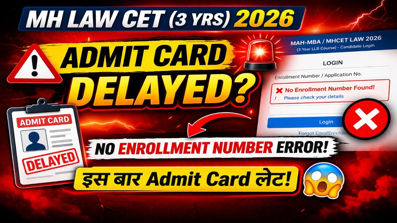 mh law cet (3 yrs) 2026 Admit Card will be delayed this Year | No Enrollment Error in Law Cet Login