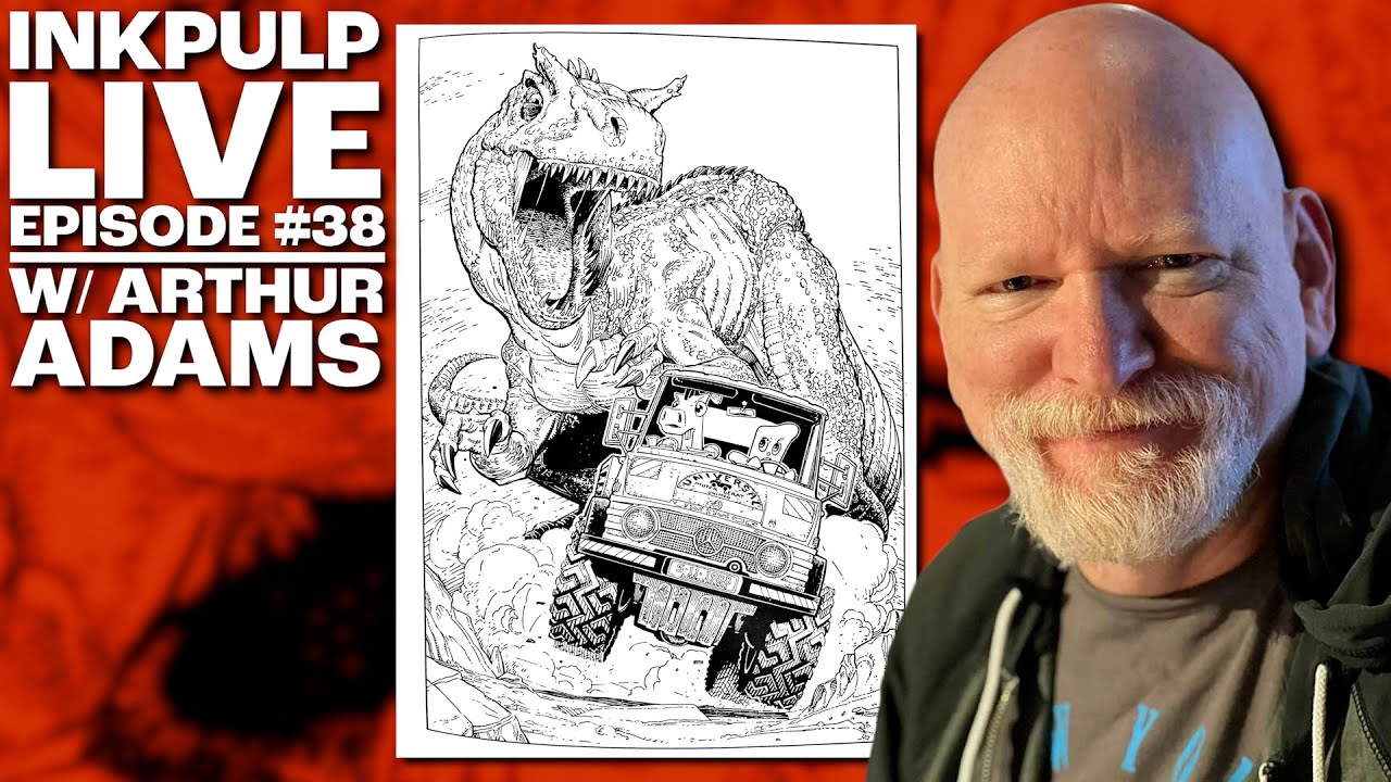 Inkpulp Live #38 | w/ Arthur Adams!