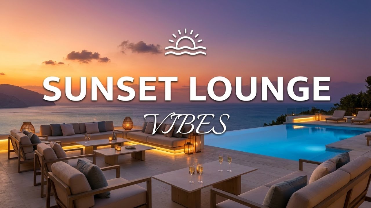 Elegant Chillout Lounge & Deep House 🥂 Luxury Mediterranean Sunset Mix