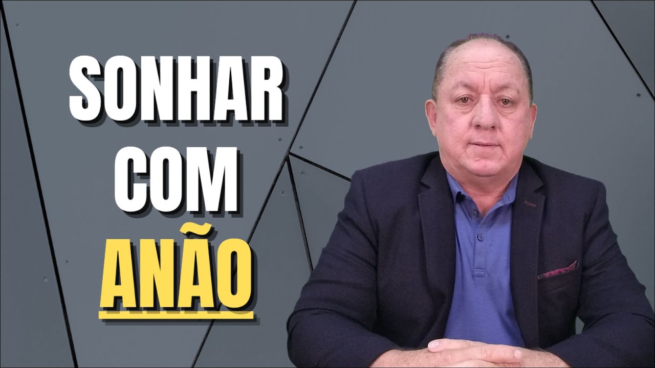 O QUE SIGNIFICA SONHAR COM ANÃO