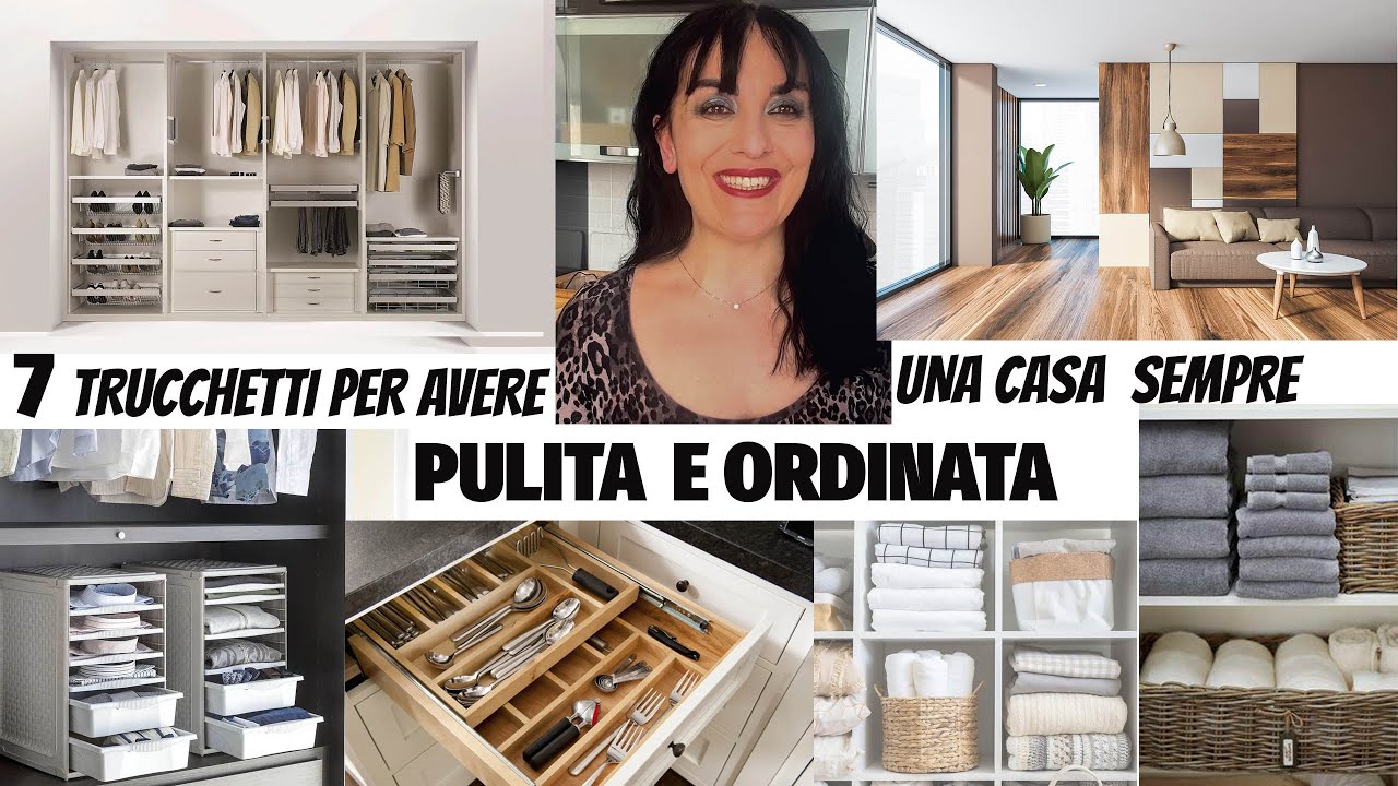 7 TRUCCHETTI PER AVERE UNA CASA SEMPRE PULITA E ORDINATA