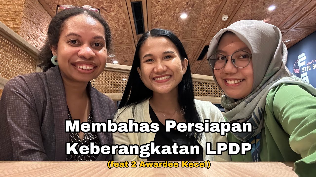 Kupas Tuntas PK LPDP, Bagaimana Prosesnya ya?