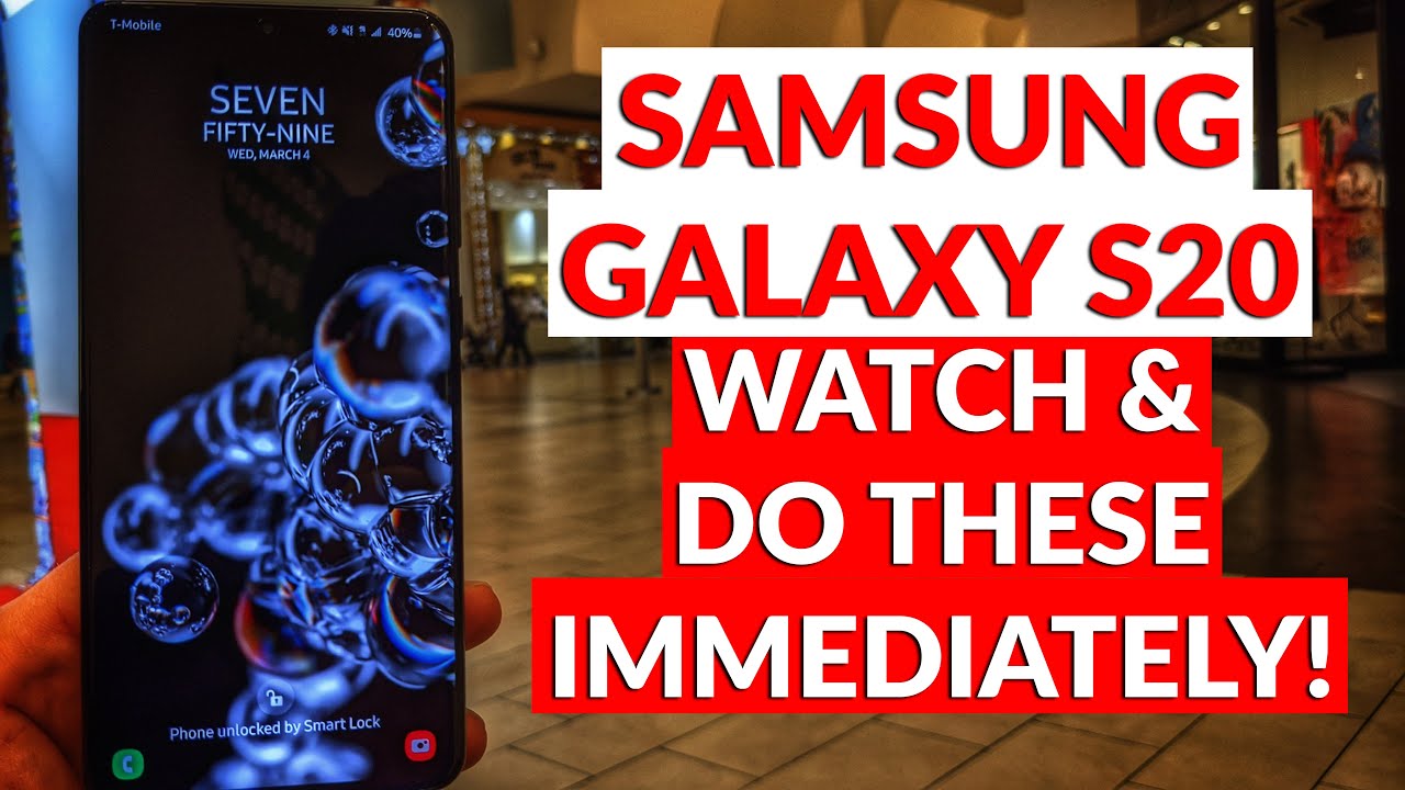 Samsung Galaxy S20 First Things You Should Do Immediately To Make It 10x Better - S20 Tips & Tricks